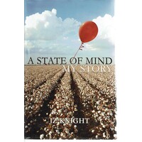 A State Of Mind. My Story