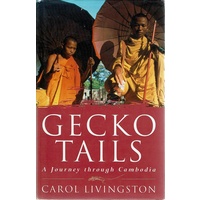 Gecko Tails. A Journey Through Cambodia