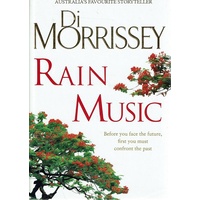 Rain Music. Before You Face The Future, First You Must Confront The Past
