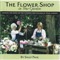 The Flower Shop In Your Garden