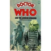 Doctor Who And The Android Invasion
