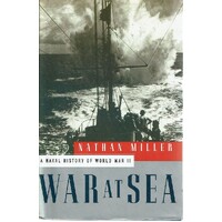 A War At Sea. A Naval History Of World War Ii