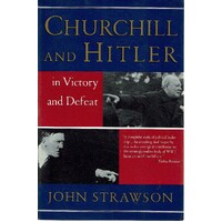 Churchill And Hitler In Victory And Defeat