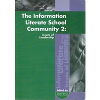 The Information Literate School Community 2. Issues of Leadership