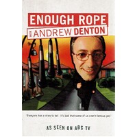 Enough Rope With Andrew Denton