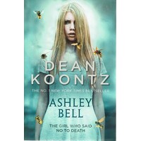 Ashley Bell. The Girl Who Said No