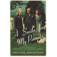 A Smile For My Parents. By The Daughter Of Dame Pattie And Sir Robert Menzies