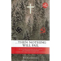 Then Nothing Will Fail