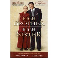 Rich Brother Rich Sister. Two Different Paths To God, Money And Happiness