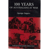 100 Years Of Australians At War