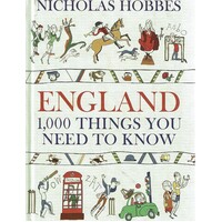 England. 1,000  Things You Need To Know
