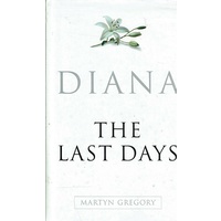 Diana. The Last Days