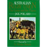 Australian Rugby Union. The Game And The Players