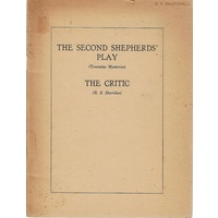 The Second Shepherds Play. (Towneley Mysteries) The Critic (R. B. Sheridan)