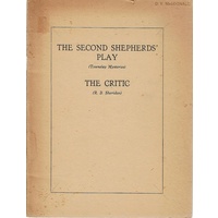 The Second Shepherds Play. (Towneley Mysteries) The Critic (R. B. Sheridan)