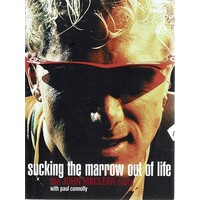 Sucking The Marrow Out Of Life. The John Maclean Story