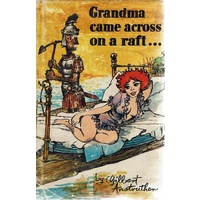 Grandma Came Across On A Raft