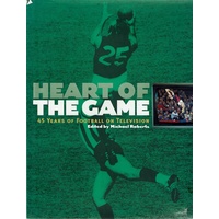 Heart Of The Game. 45 Years Of Football On Television