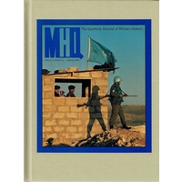 MHQ. The Quarterly Journal Of Military History. Volume 5. Number 1