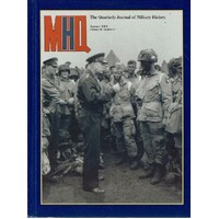 MHQ. The Quarterly Journal Of Military History. Volume 16. Number 4