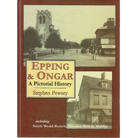 Epping And Ongar. A Pictorial History