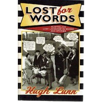 Lost For Words. Australia's Lost Language In Words And Stories