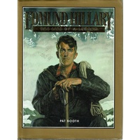 Edmund Hillary. The Life Of A Legend