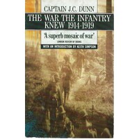 The War The Infantry Knew 1914-1919