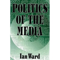 Politics Of The Media