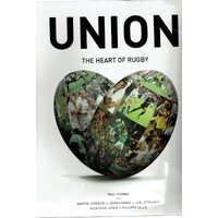 Union. The Heart Of Rugby