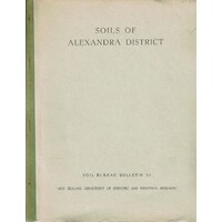 Soils Of Alexandra District. Soil Bureau Bulletin 24