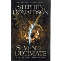 Seventh Decimate. Book One Of The Great God's War