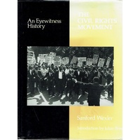 The Civil Rights Movement. An Eyewitness History
