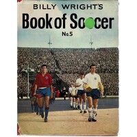 Billy Wright's Book Of Soccer. No. 5