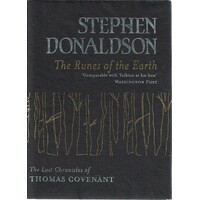 The Runes Of The Earth. The Last Chronicles Of Thomas Covenant