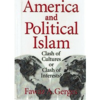 America And Political Islam. Clash Of Cultures Or Clash Of Interests