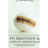 Nurture Shock. New Thinking About  Children