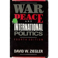 War Peace And International Politics