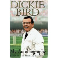 Dickie Bird. My Autobiography