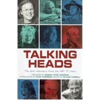 Talking Heads. The Best Interviews From The ABC TV Show
