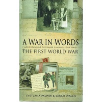 A War In Words. The First World War