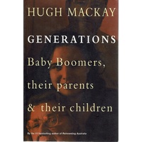 Generations. Baby Boomers, Their Parents And Their Children