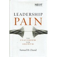 Leadership Pain. The Classroom For Growth