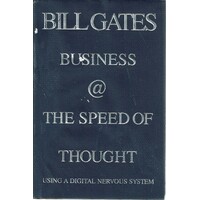 Business At The Speed Of Thought. Using A Digital Nervous System