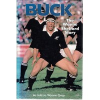 Buck. The Wayne Shelford Story