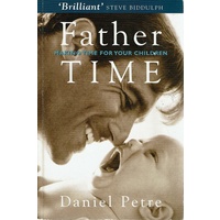 Father Time. Making Time For Your Children