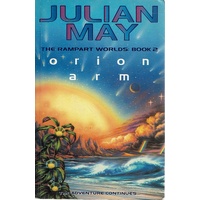 Orion Arm. The Rampart Worlds. Book 2