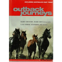 Outback Journeys in Exploring Australia’s Past Today