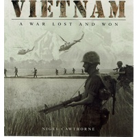 Vietnam. A War Lost And Won