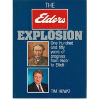 The Elders Explosion. One Hundred And Fifty Years Of Progress From Elder To Elliott
